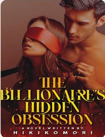 The Billionaire's Hidden Obsession by Hikikomori