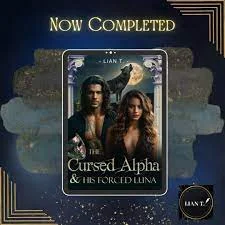 The Cursed Alpha And His Forced Luna by Lian T.